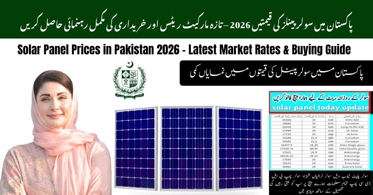 Solar Panel Prices in Pakistan 2026 – Latest Market Rates & Buying Guide